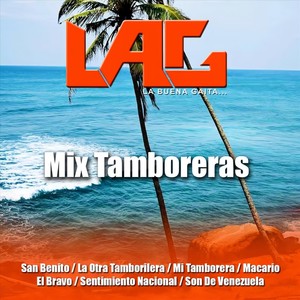 Mix Tamboreras: San Benito / La Otra Tamborilera / Mi Tamborera / Macario / El Bravo / Sentimiento Nacional / Son de Venezuela (feat. Wilfredo Delgado, Alfonso Marin, Gustavo Tremont, Francisco Morales, Paúl Vivas & Reymusik)