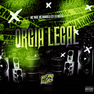 Orgia Legal (Explicit)