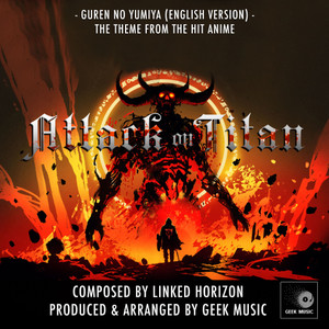 Guren no Yumiya (From "Attack on Titan") [English Version]