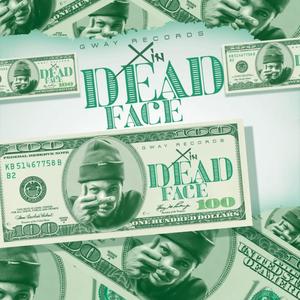 Dead Face (Explicit)