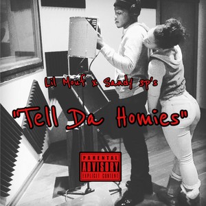 Tell da Homies - Single (Explicit)