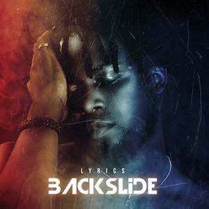 Backslide (Explicit)