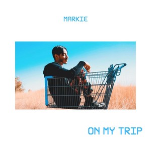 On My Trip (Explicit)