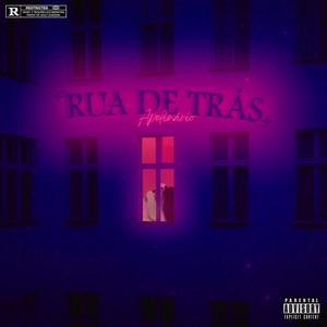 Rua de trás (feat. Tio Galera) (Explicit)