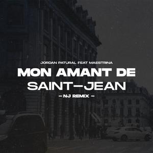 Mon amant de Saint-Jean (feat. Maestrina) (NJ Deejay Remix)