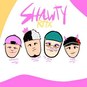 Shawty(feat. Yixs98, Poison Kid & WalkerDiazz) (Remix)
