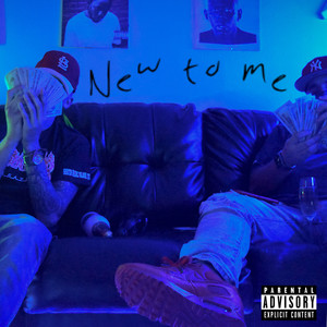 New to Me (Explicit)
