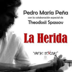 LA HERIDA (feat. Theodosii Spassov)