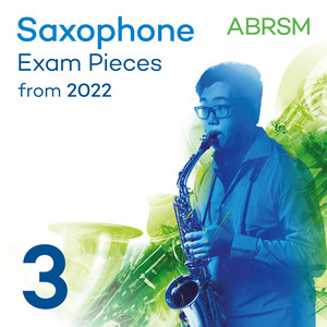 Saxophone Exam Pieces from 2022, ABRSM Grade 3