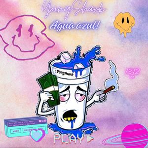 Agua Azul (Explicit)