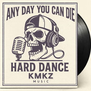 Any Day You Can Die (Explicit)
