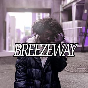 Breezeway (Explicit)