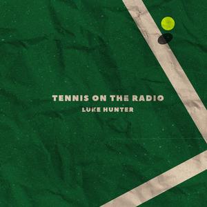 Tennis on the Radio