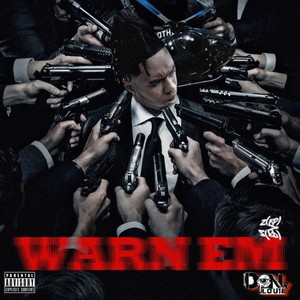 Warn em (Explicit)
