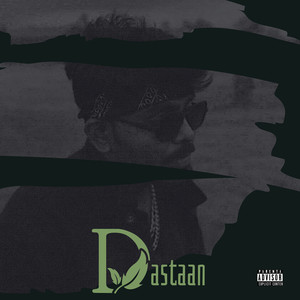 Dastaan (Explicit)
