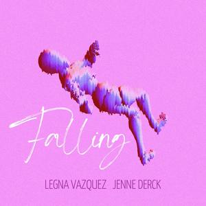 Falling (feat. Legna Vázquez)