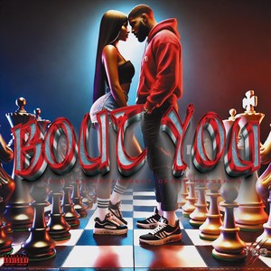 Bout You (Explicit)