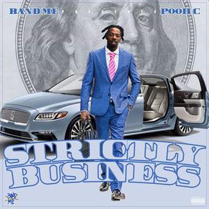 Strictly Business (Explicit)