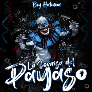 La Sonrisa del Payaso (Explicit)