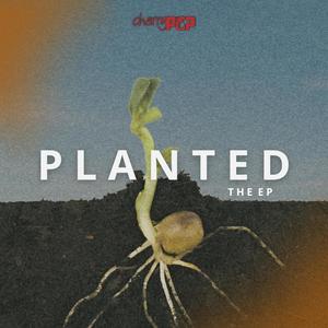 PLANTED