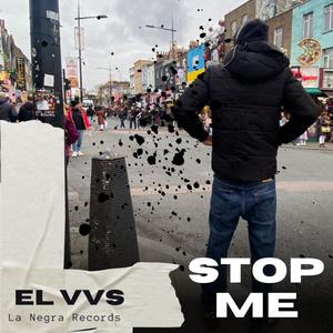 Stop Me (Explicit)