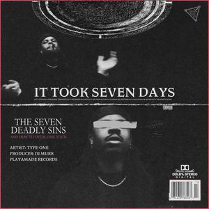 IT TOOK SEVEN DAYS (Explicit)