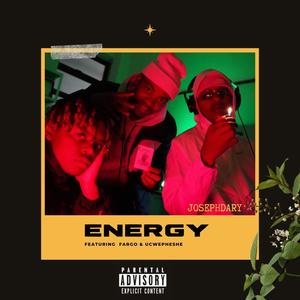 ENERGY (feat. FARGO & uCwepheshe) [Explicit]