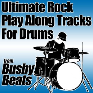 Ultimate Rock Play Along Tracks for Drums