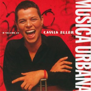 Musica Urbana - O Melhor De Cassia Eller