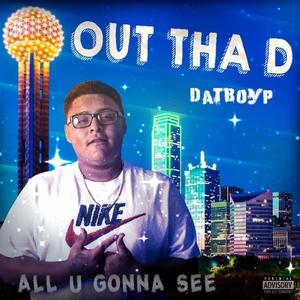 ALL U GONNA SEE (Explicit)