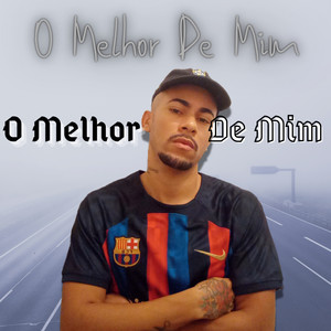 O Melhor de Mim