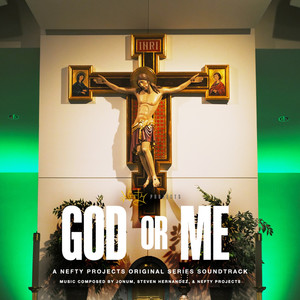 God Or Me: A Nefty Projects Original Series Soundtrack, Vol. 2