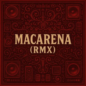 Macarena (RMX)