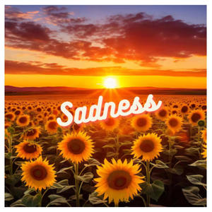 Sadness (Explicit)
