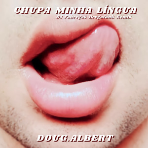 Chupa Minha Língua (Dj Fabregas Bregafunk Remix)