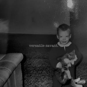 versatile savant. (Explicit)