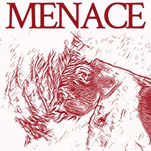 Menace (Explicit)