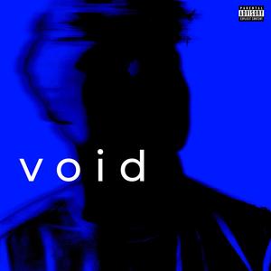 void : one way out of reality (Explicit)