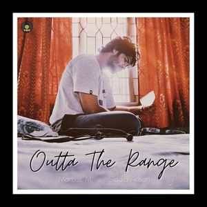 Outta The Range (Explicit)