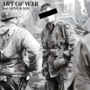 Art of War (feat. Qing Kaos) (Explicit)
