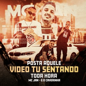 Posta Aquele Video Tu Sentando Toda Hora (Explicit)