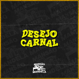 Desejo Carnal (Explicit)