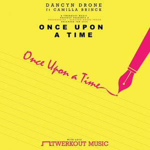 Once Upon A Time ft. Camilla Brinck (Progressive Radio Mix)