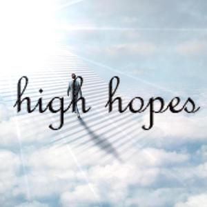 high hopes ! (Explicit)