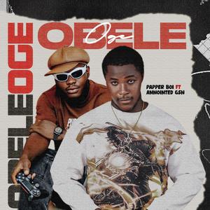 OBELE OGE (feat. Anointed GSN)