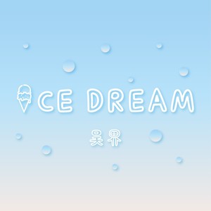 ICE DREAM
