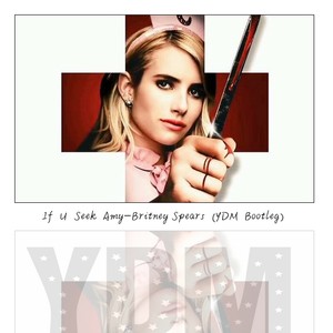 BritneySpears - If U Seek Amy (YDM Bootleg)