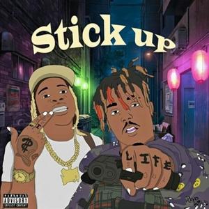 Stick Up (Explicit)