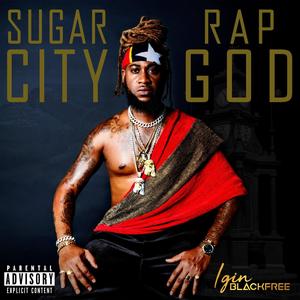 SUGAR CITY RAP GOD (Explicit)