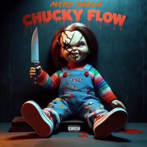 Chuckyy Flow (Explicit)